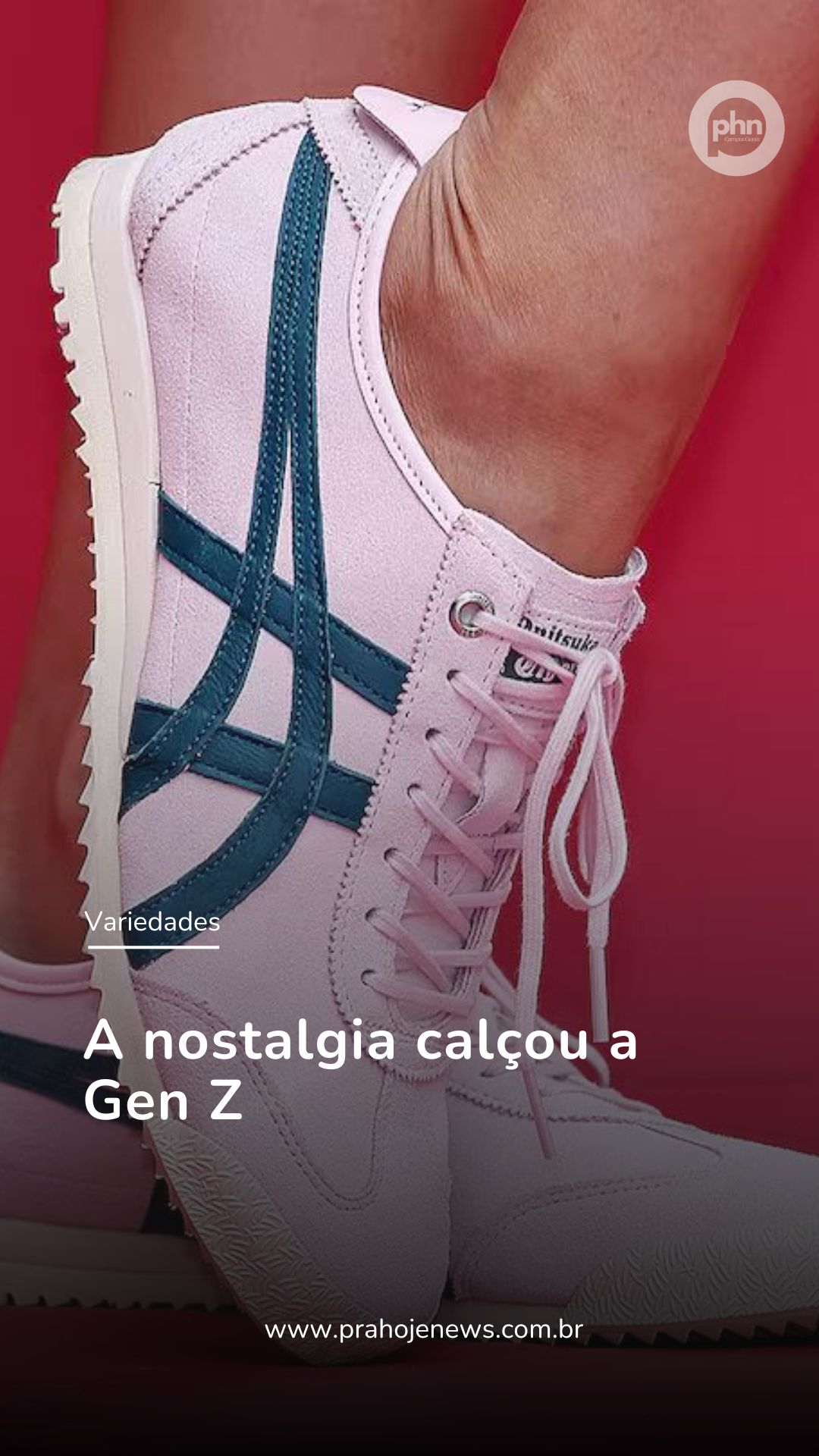 A nostalgia calçou a Gen Z