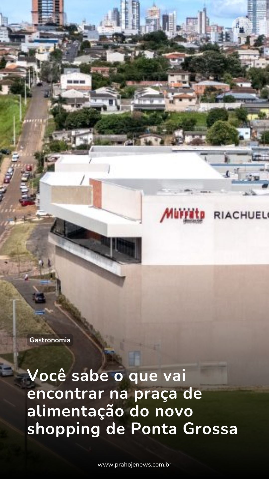 Você sabe o que vai encontrar na praça de alimentação do novo shopping de Ponta Grossa