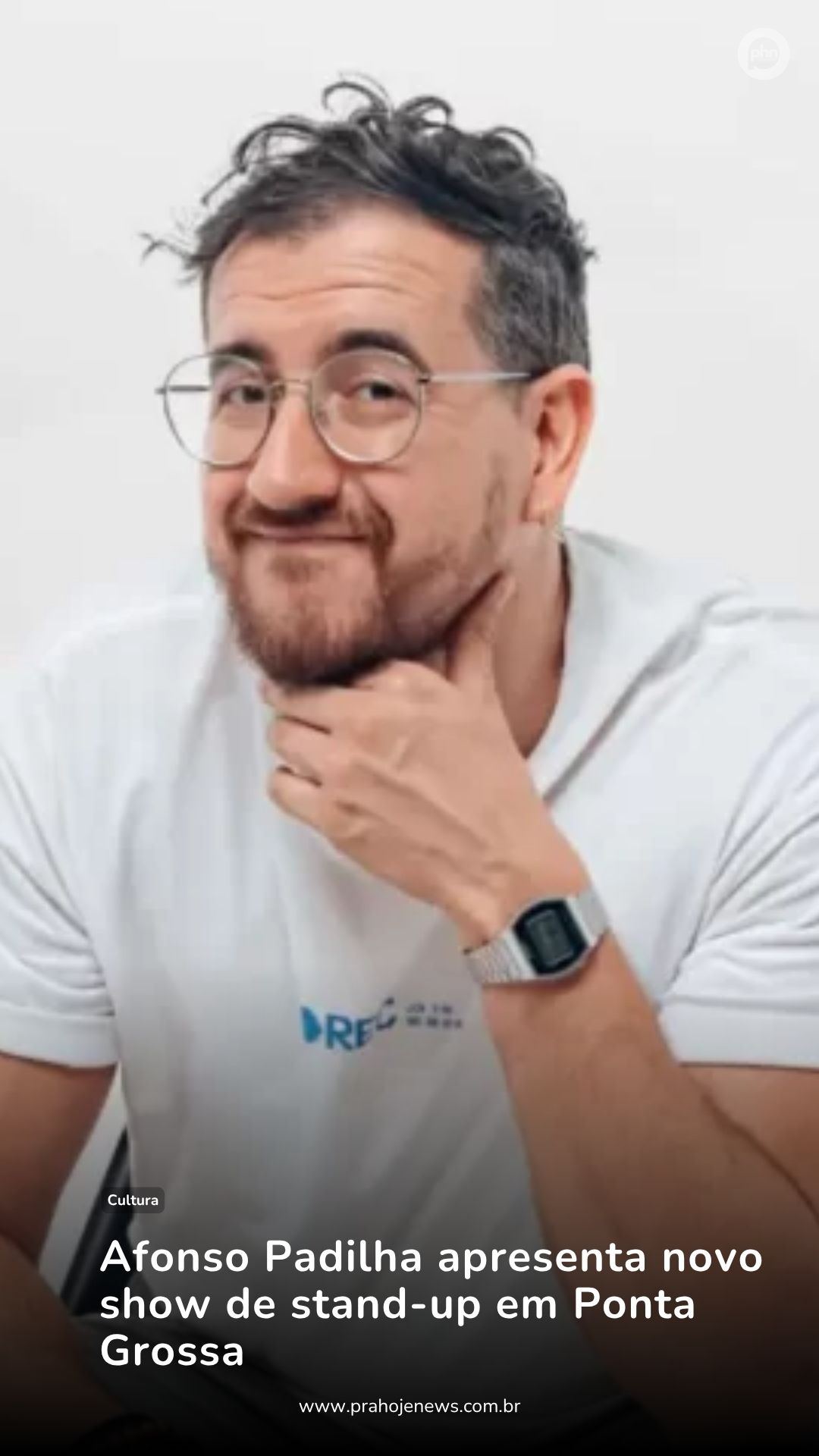 Afonso Padilha apresenta novo show de stand-up em Ponta Grossa